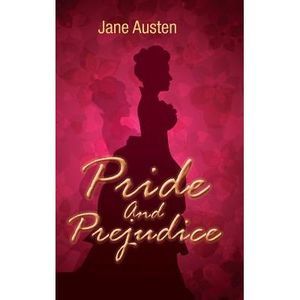 Pride and Prejudice -- Jane Austen